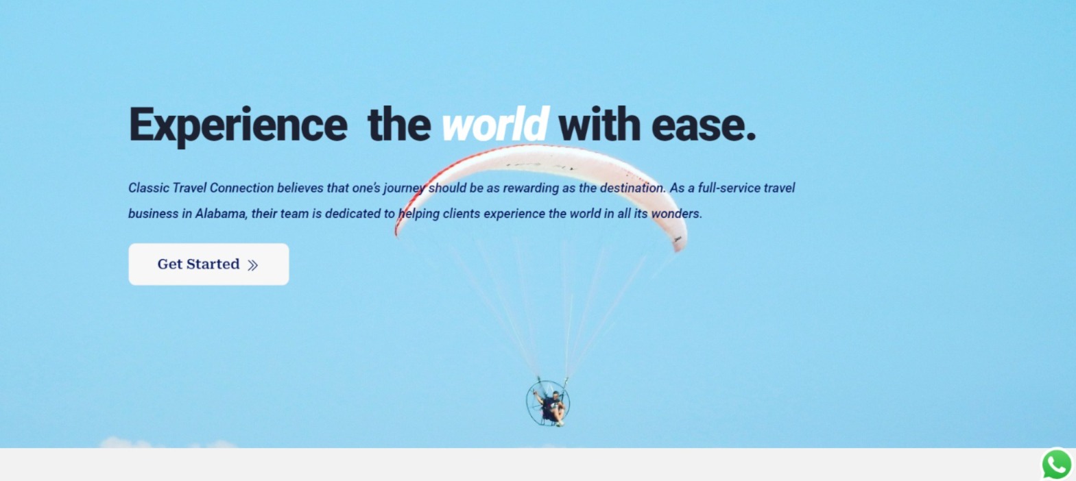 Experience the world with ease